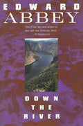 Down the River by Abbey, Edward