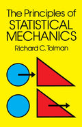 The Principles of Statistical Mechanics (Dover Books on Phys