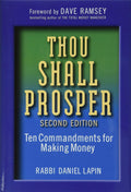 Thou Shall Prosper: Ten Commandments for Making Money by Lap