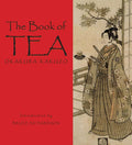 The Book of Tea by Kakuzo Okakura