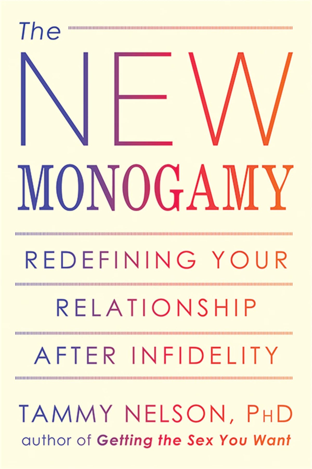 The New Monogamy: Redefining Your Relationship After Infidel