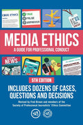 Media Ethics: A Guide For Professional Conduct by Brown, Fre