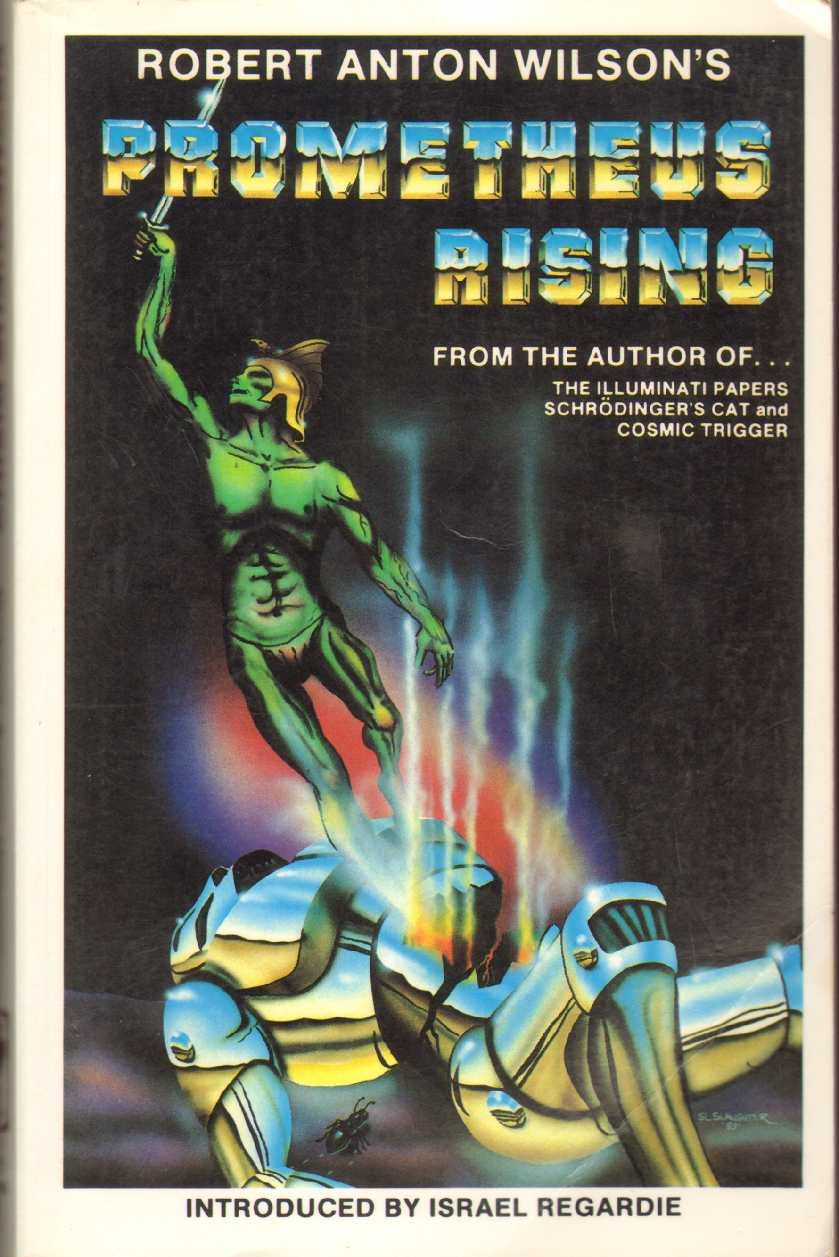 Prometheus Rising by Robert Anton Wilson