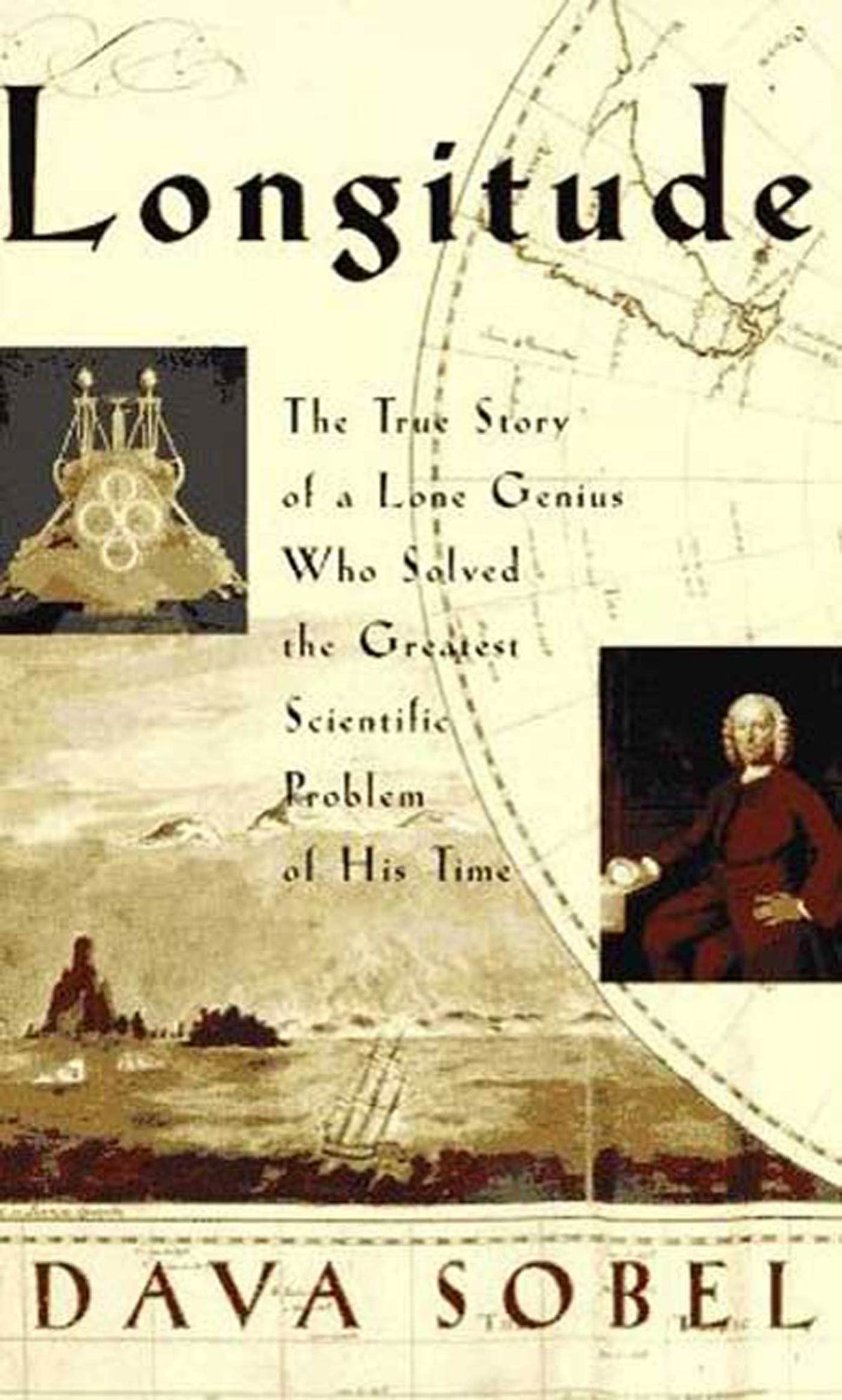 Longitude: True Story of a Lone Genius Who Solved the Greatest Problem