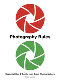 Photography Rules: Essential Dos and Don'ts from Great Photo
