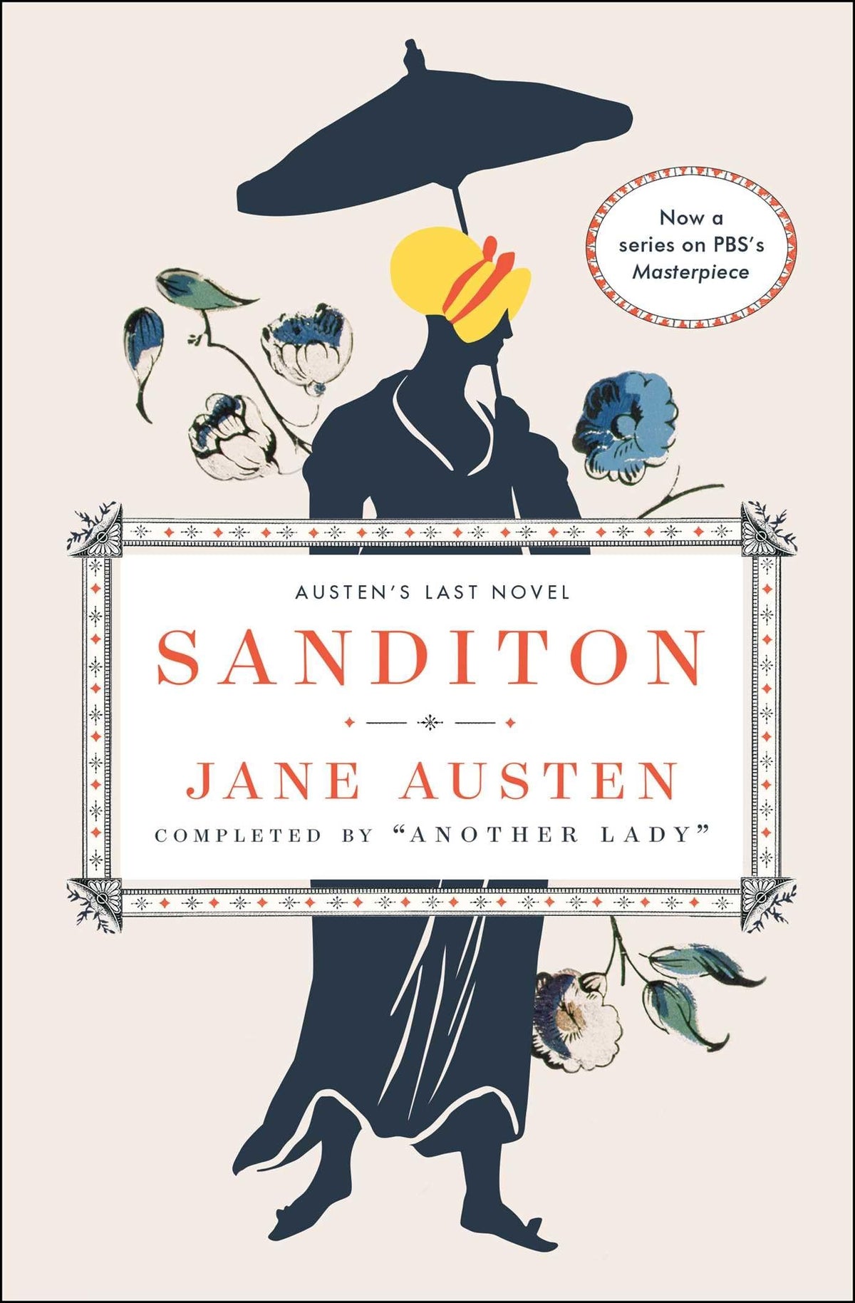 Sanditon: Jane Austen's Last Novel Completed by Austen, Jane