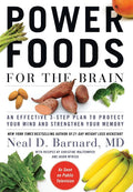 Power Foods for the Brain: An Effective 3-Step Plan to Protect