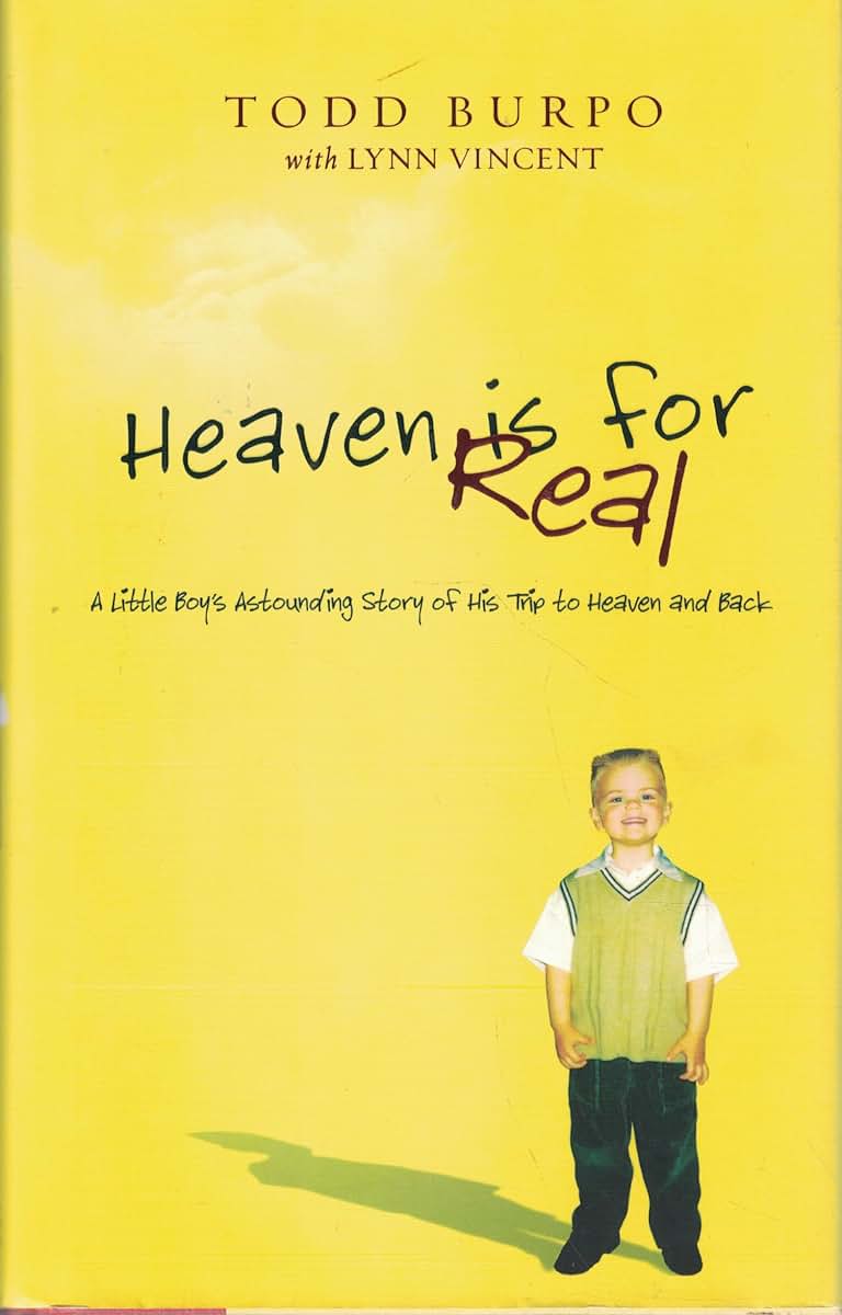 Heaven is for Real: A Little Boy's Astounding Story