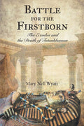 Battle for the Firstborn by Mary Nell Wyatt