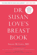 Dr. Susan Love's Breast Book by Love MD, Susan M.