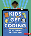 Programming Awesome Apps (Kids Get Coding) by Lyons, Heather