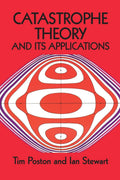 Catastrophe Theory and Its Applications (Dover Books on Math