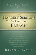 The Hardest Sermons You'll Ever Have to Preach: Help from Tr