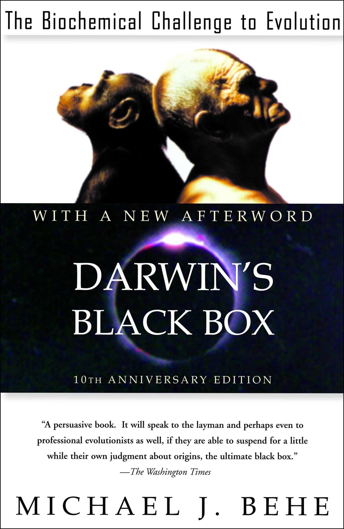 Darwin's Black Box: The Biochemical Challenge to Evolution b