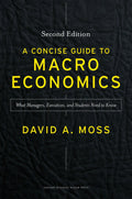 A Concise Guide to Macroeconomics, Second Edition: What Mana