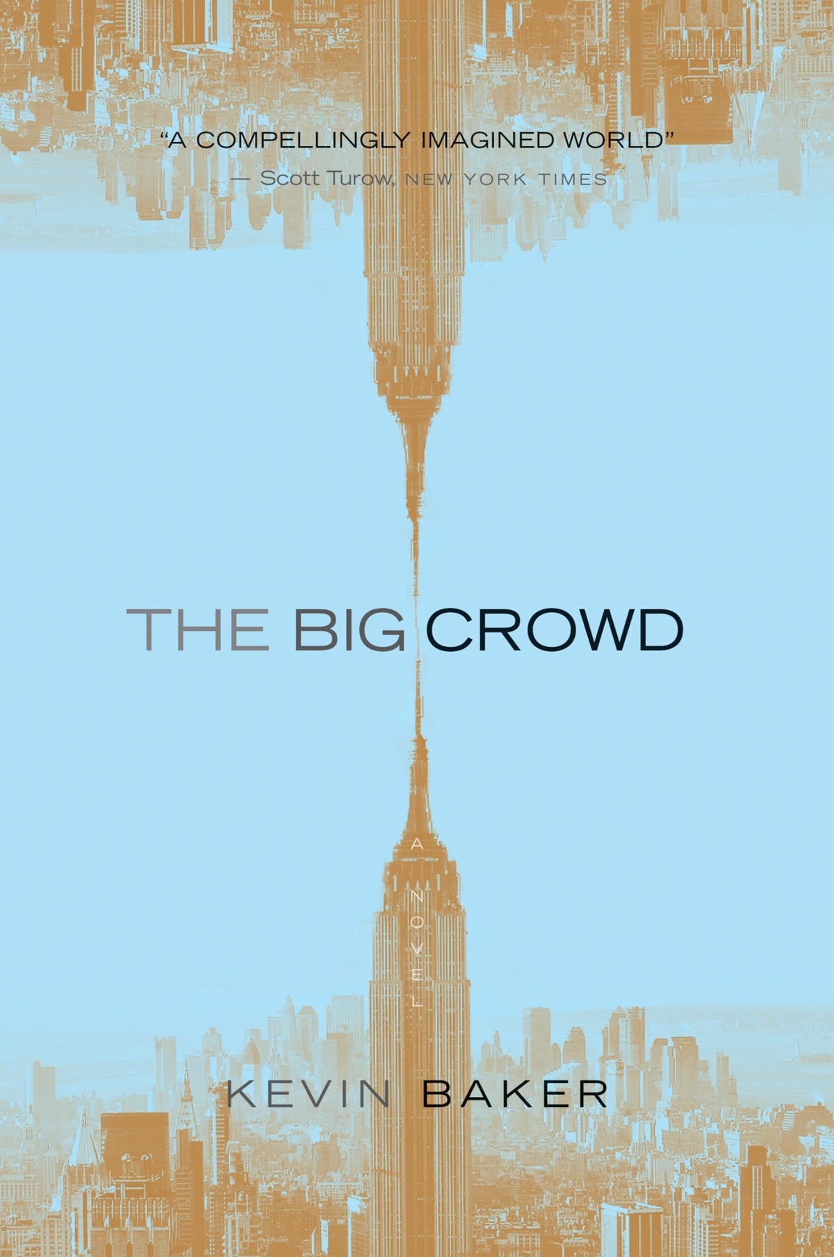 The Big Crowd by Baker, Kevin