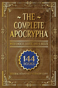 The Complete Apocrypha: 2018 Edition with Enoch, Jasher, and