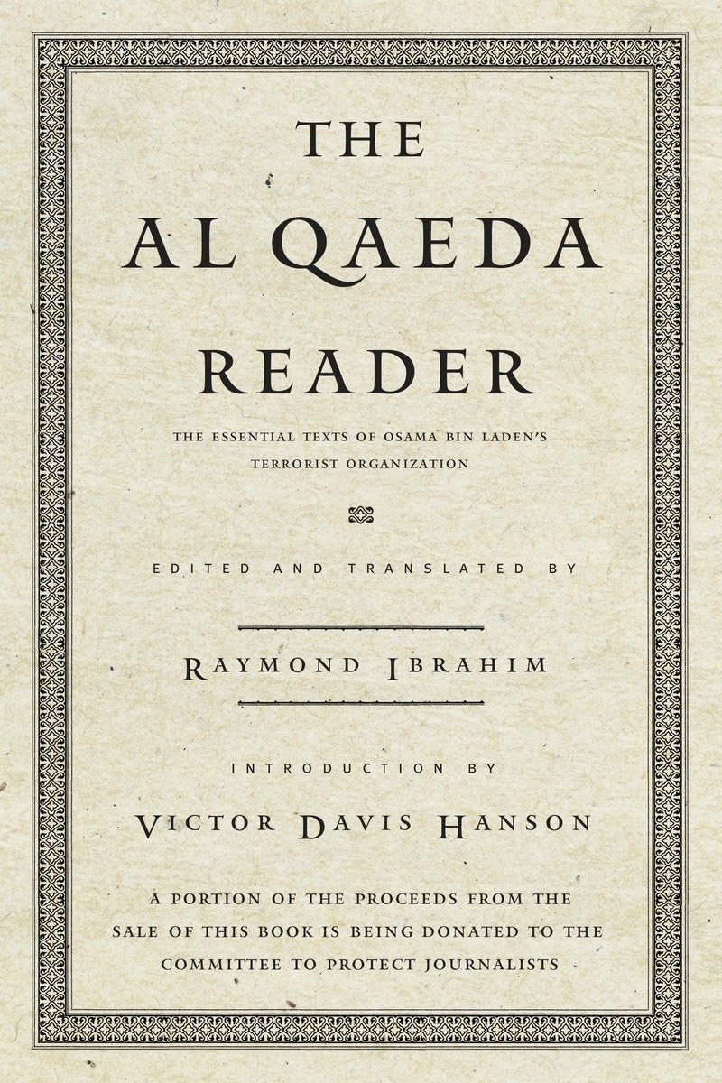 The Al Qaeda Reader: The Essential Texts of Osama Bin Laden