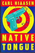 Native Tongue by Hiaasen, Carl