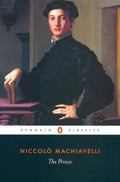 The Prince (Penguin Classics) by Niccolo Machiavelli