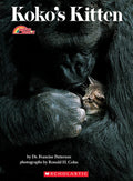 Koko's Kitten (Rise and Shine) by Dr. Francine Patterson
