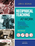 Reciprocal Teaching at Work: Powerful Strategies and Lessons