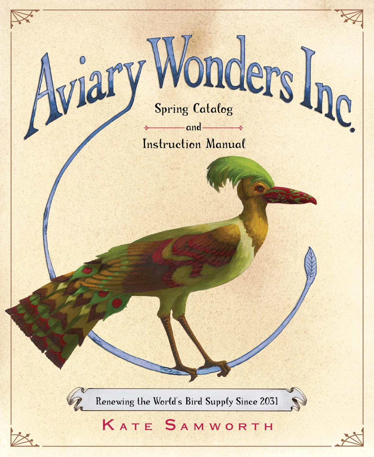 Aviary Wonders Inc. Spring Catalog and Instruction Manual by