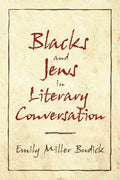 Blacks and Jews in Literary Conversation (Cambridge Studies