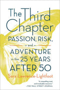 The Third Chapter: Passion, Risk, and Adventure in the 25 Ye