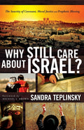 Why Still Care about Israel?: The Sanctity of Covenant, Mora
