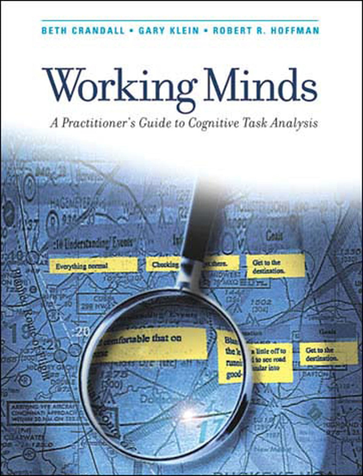 Working Minds: A Practitioner's Guide to Cognitive Task Anal