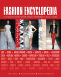 The Fashion Encyclopedia: A Visual Resource for Terms, Techniques, and Styles