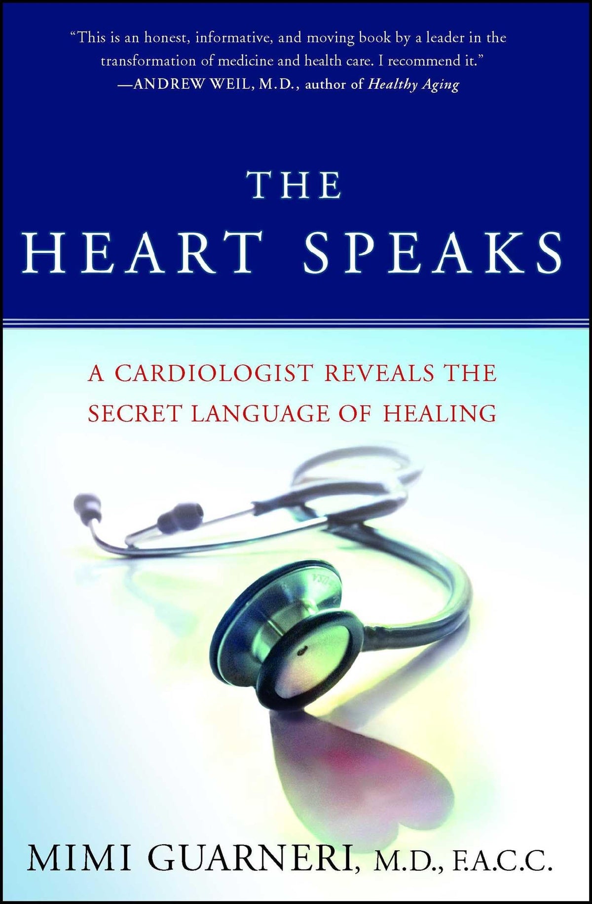 The Heart Speaks: A Cardiologist Reveals the Secret Language