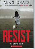 Resist: A Story of D-Day by Alan Gratz