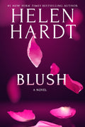 Blush (Black Rose, 1) by Helen Hardt - Paperback