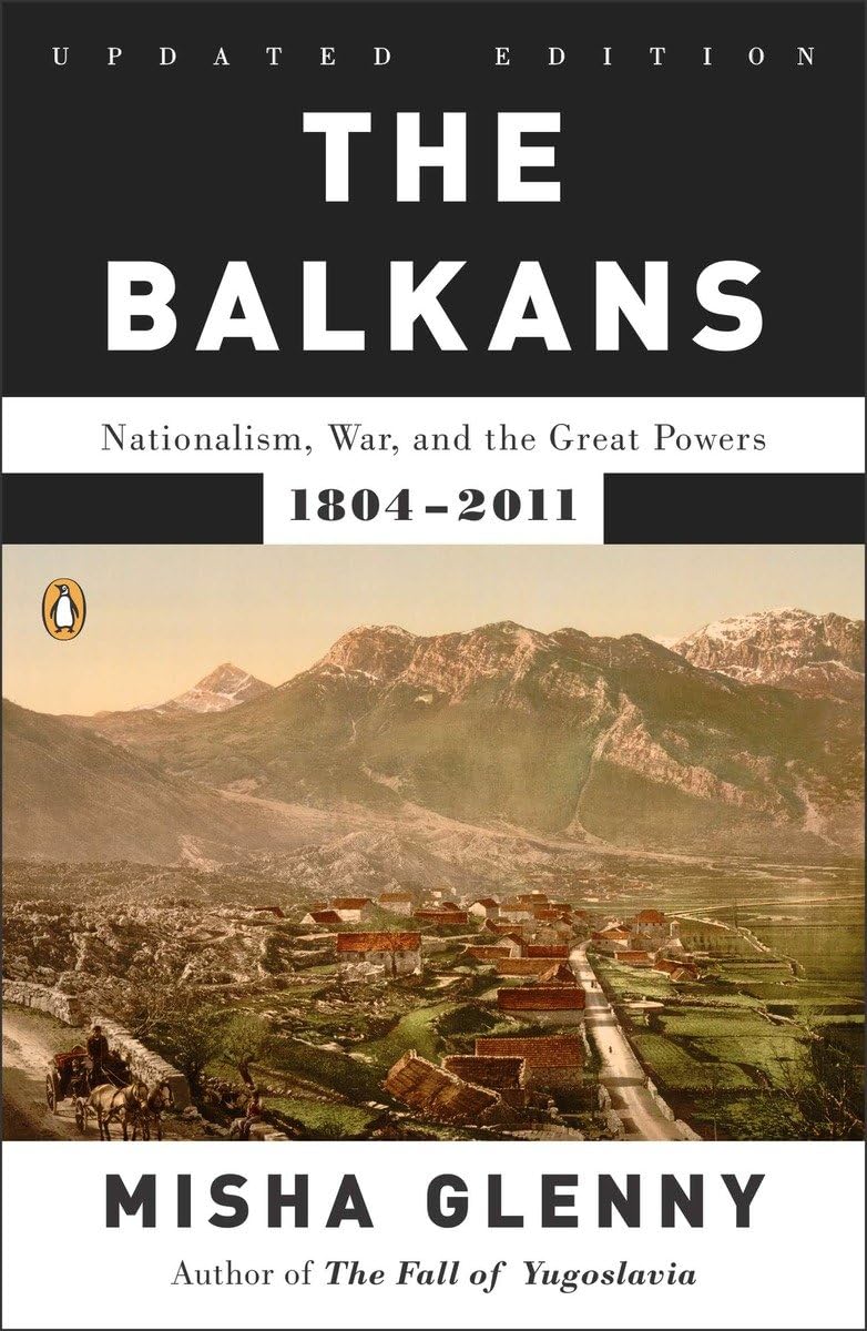 The Balkans: Nationalism, War, and the Great Powers, 1804-20
