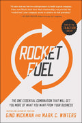 Rocket Fuel: The One Essential Combination That Will Get You