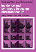 Incidence and Symmetry in Design and Architecture (Cambridge