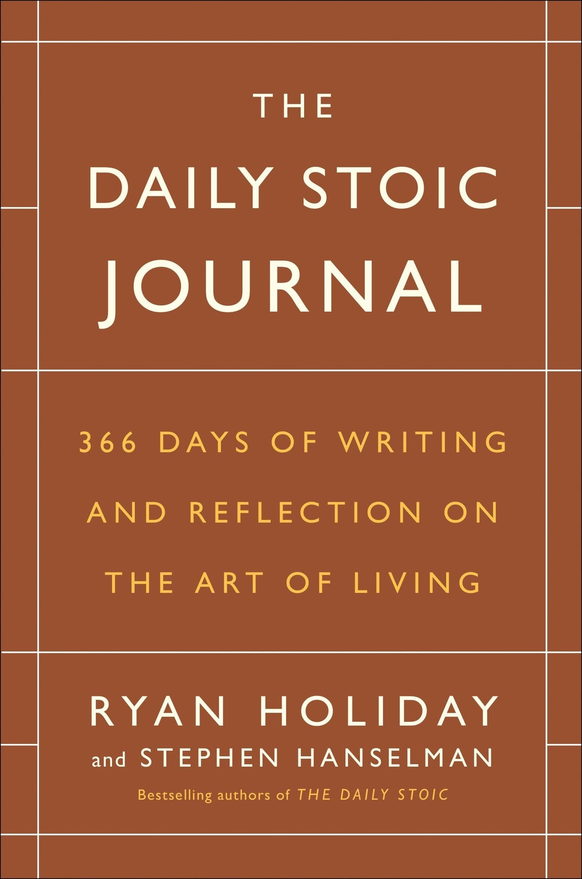 The Daily Stoic Journal: 366 Days of Writing and Reflection