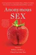 Anonymous Sex by Hillary Jordan