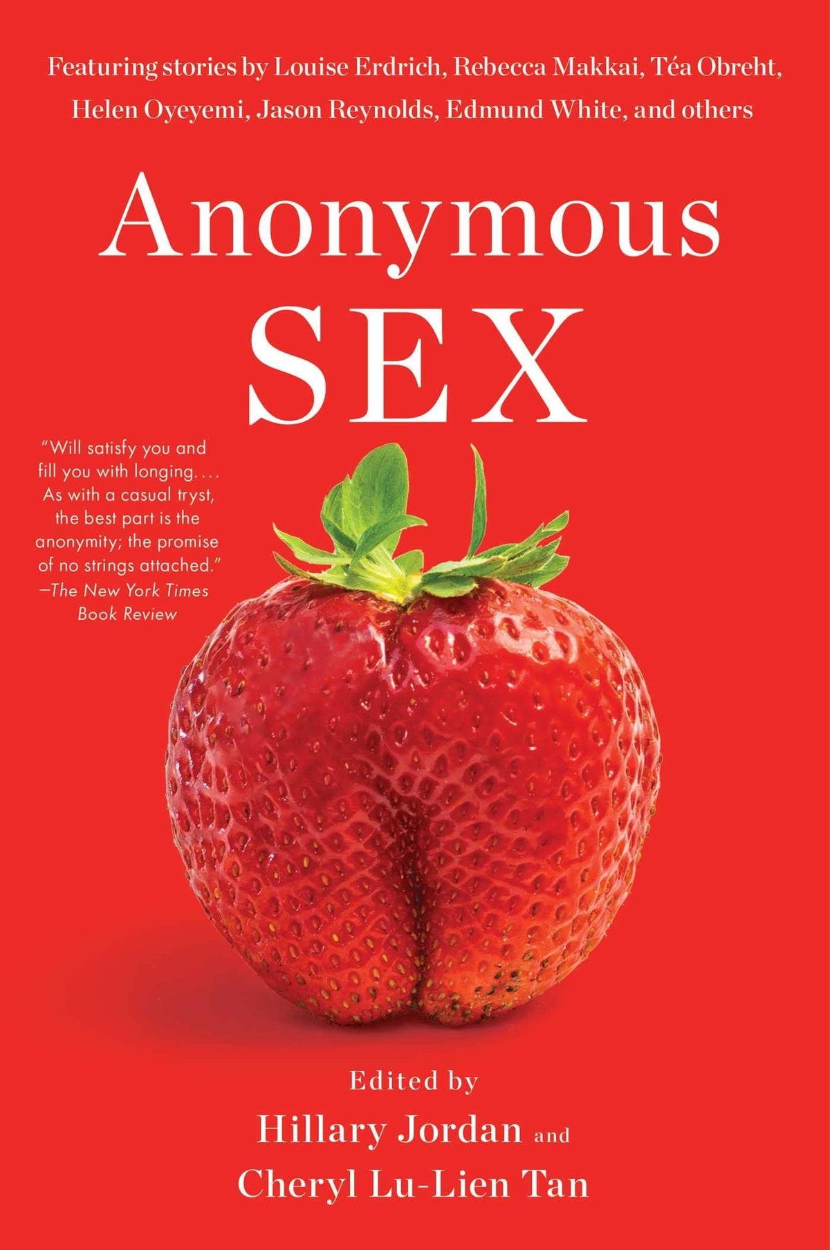 Anonymous Sex by Hillary Jordan