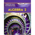 PRENTICE HALL MATH ALGEBRA 2 STUDENT EDITION by PRENTICE HAL
