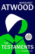 The Testaments: The Sequel to The Handmaid's Tale (Random Ho