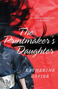 The Printmaker's Daughter: A Novel by Govier, Katherine
