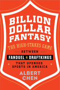 Billion Dollar Fantasy: The High-Stakes Game Between FanDuel