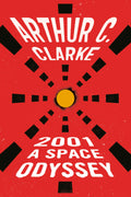 2001: A Space Odyssey (Space Odyssey Series)