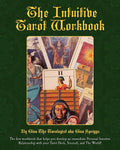 The Intuitive Tarot Workbook by Spriggs, Gina