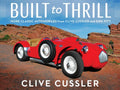 Built to Thrill by Clive Cussler (Hardcover, New)