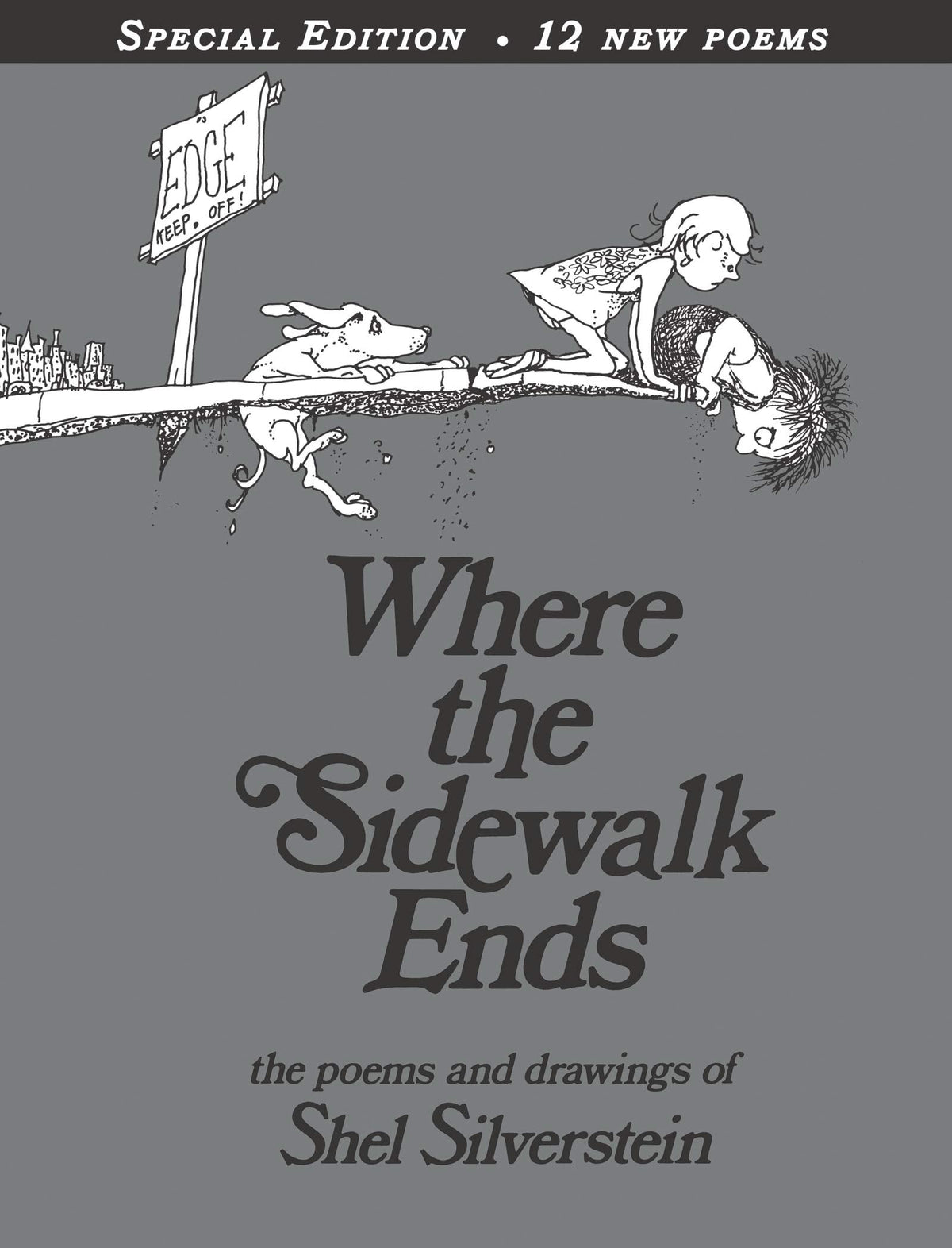 Where the Sidewalk Ends Special Edition with 12 Extra Poems:
