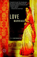 Love Marriage: A Novel by Ganeshananthan, V. V.